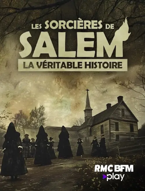 Les Sorcières De Salem : La Véritable Histoire