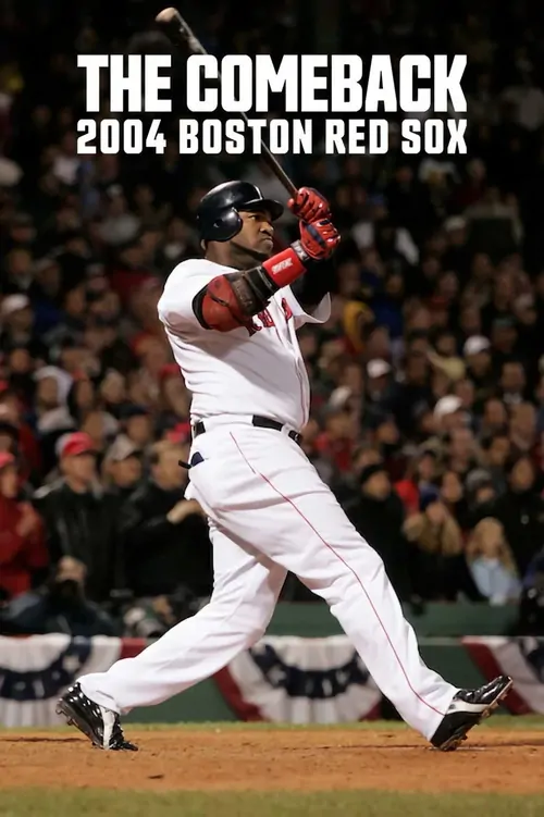 Muhteşem Geri Dönüş: Boston Red Sox 2004